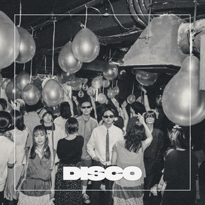 DISCO by やさしいみらい