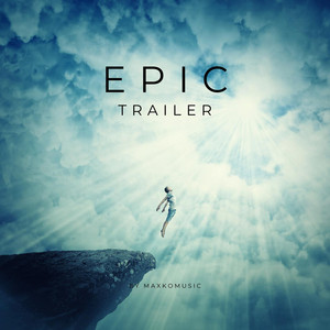 MaxKoMusic - Epic Trailer