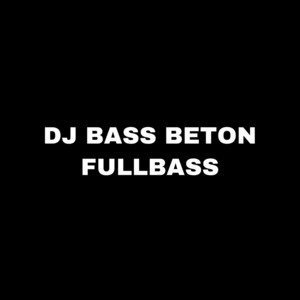 Dj Bass Beton (Fullbass) by Arkadimitrie
