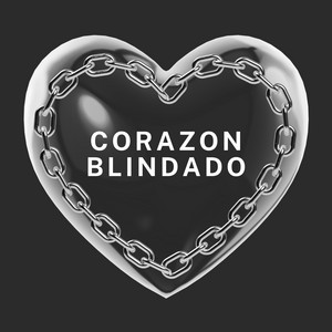 Corazon Blindado by Blaze RD