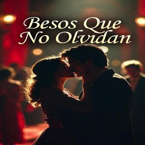 Besos Que No Olvidan by Anno Domini Nations