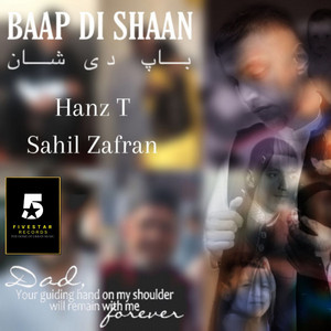 Hanz T & Sahil Zafran - Baap Di Shaan