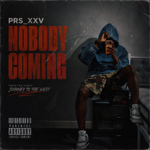 Nobody Coming by Prs_xxv