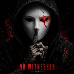No Witnesses by The Cracked Mask