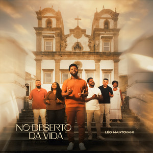 No Deserto da Vida by Leo Mantovani