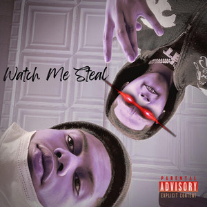 Watch Me Steal by Baby.vee, DoublebackTee