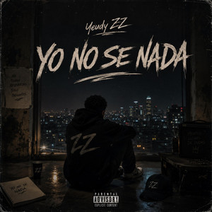 Yo No Se Nada by Yeudy ZZ