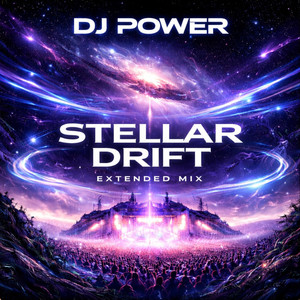 Stellar Drift (Extended Mix) by DJ Power