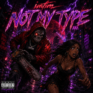 Not my type by Imtim