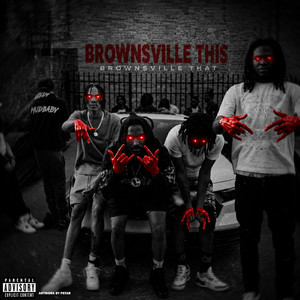 Brownsville This Brownsville That by Envy Spark
