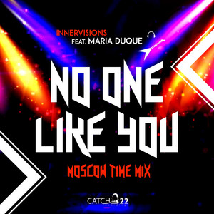 No One Like You - Moscow Time Instrumental by Innervisions, Maria Duque, Moscow Time