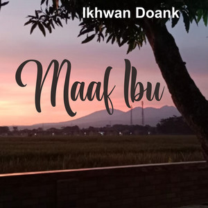 Maaf Ibu by Ikhwan Doank