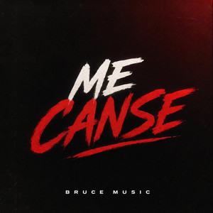 Me Canse by Bruce Music