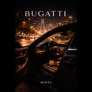 BUGATTI by Mikel