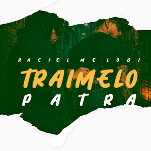 Traimelo patra by RACIEL MELODI