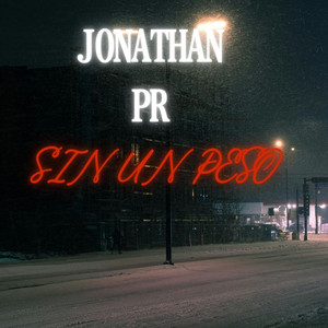 Sin Un Peso by Jonathan pr