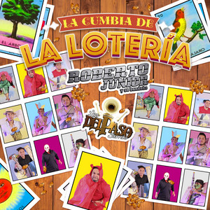 Los Del Paso Sierreño - La Lotería (feat. Roberto Junior y Su Bandeño)