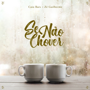 Se Não Chover