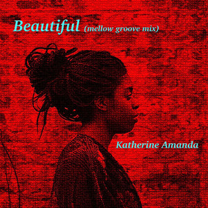 Beautiful - Mellow Groove Mix