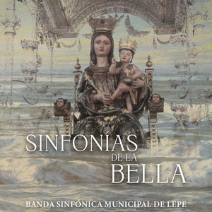 Tengo un almanaque madre by Banda Sinfónica Municipal de Lepe, José Antonio Aguaded