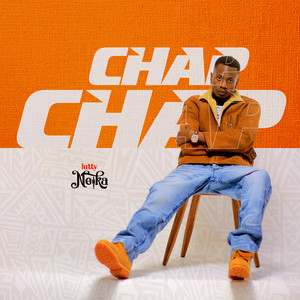 Chap Chap by Lutty Neika