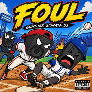 FOUL by Günther Gionata Dj