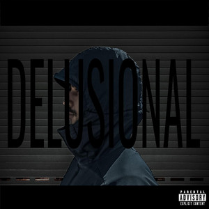 Delusional by Bonfire Dre