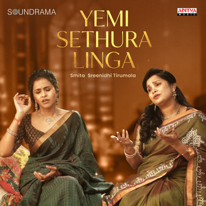 Yemi Sethura Linga (From 