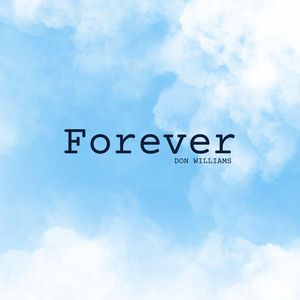 Forever by Don Williams