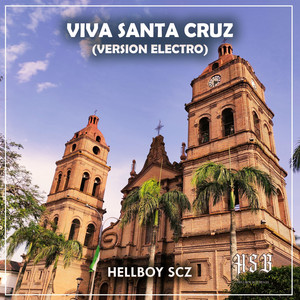 HELLBOY SCZ - Viva Santa Cruz (Version Electro)