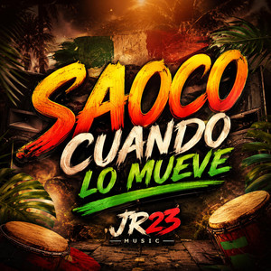 Cuando Lo Mueve by JR23 Music