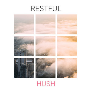 # 1 Album: Restful Hush album