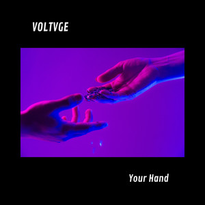 Your Hand - Radio Edit by VOLTGE