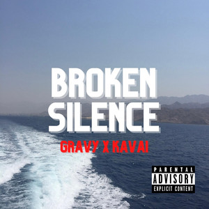 Broken Silence by Gravy, Kavai