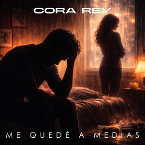 Me quedé a medias by Cora Rey
