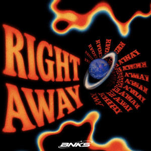 Right Away by BNKS, FAVR