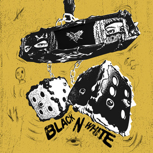 BLACK N WHITE by VELIAL SQUAD
