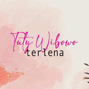 Tuty Wibowo - Terlena