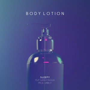 Body Lotion (feat. BANG YONGGUK) by Sleepy, BANG YONGGUK