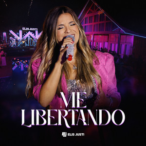 Me Libertando - Ao Vivo