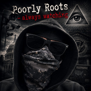 Always watching by Poorly Roots