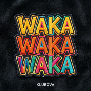 WAKA WAKA WAKA by KLUBOVA