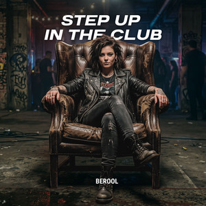 Berool — Step up in the Club