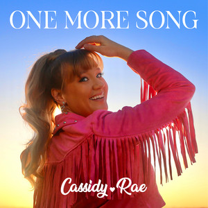 One More Song by Cassidy-Rae