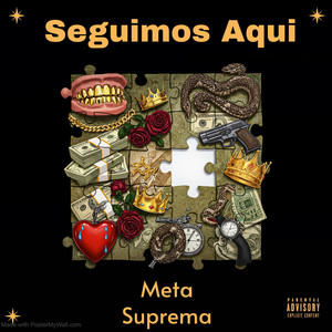 Seguimos Aqui by Meta Suprema