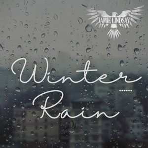 Winter Rain by Jamie Lindsay