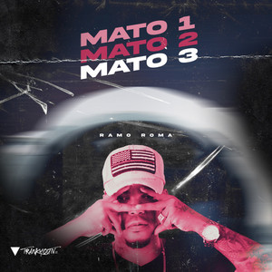 Mato 1 Mato 2 Mato 3 by Ramo Roma