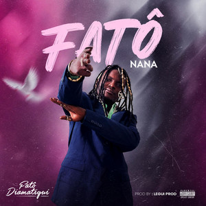 FATÔ NANA by Fatô Diamatigui