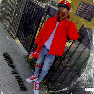 WASSUP W NIGGAS by Bhlacky