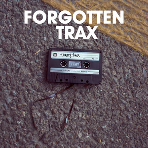 FORGOTTEN TRAX